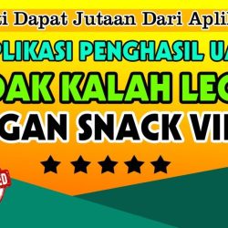 aplikasi penghasil uang selain snack video yang legit dan terbukti