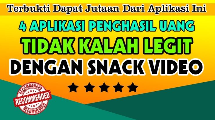 aplikasi penghasil uang selain snack video yang legit dan terbukti