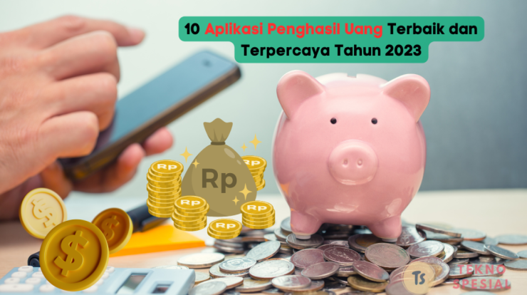 aplikasi penghasil uang terbaik dan terpercaya tahun