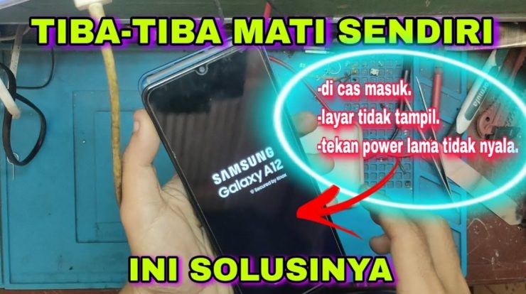 bisa hidup dengan cara ini solusi samsung a mati tiba tiba