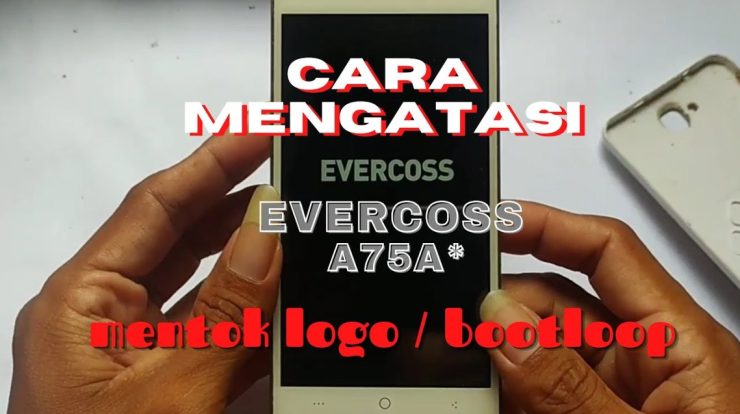 cara mengatasi evercoss aa mentok logo bootloop youtube