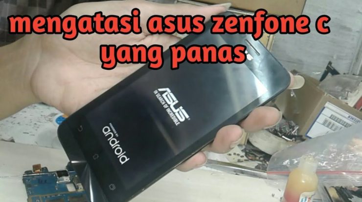 cara mengatasi hp asus zenfone c yang panas