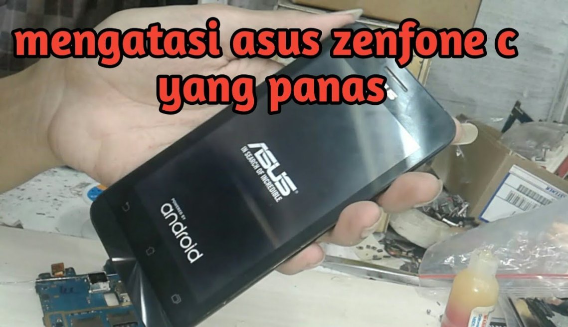 Cara mengatasi hp asus zenfone c yang panas