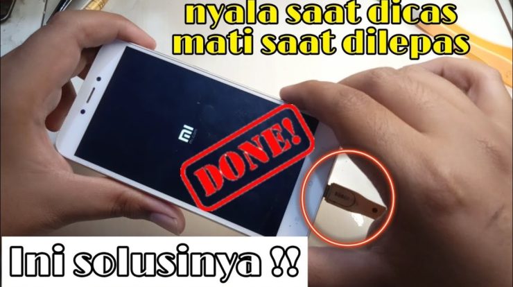 cara mengatasi hp xiaomi mati sendiri hp dicas hidup dicabut mati