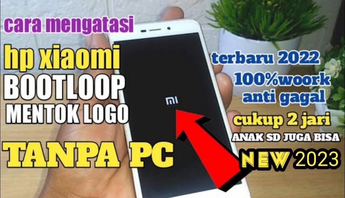 CARA MENGATASI HP XIAOMI MENTOK LOGO,BOOTLOOP TANPA PC TERBARU