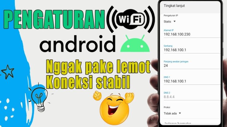 cara mengatasi jaringan wifi lemot di hp android meningkatkan kecepatan internet