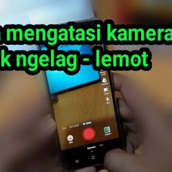 cara mengatasi kamera tiktok ngelag lemot youtube