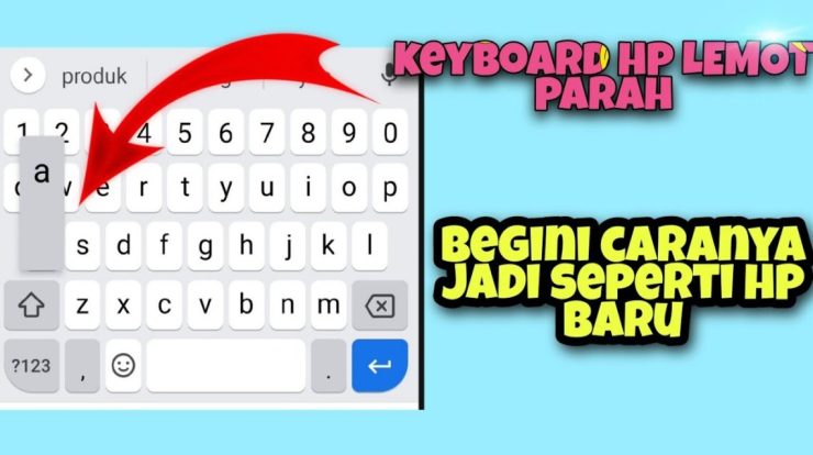 cara mengatasi keyboard hp lemot youtube