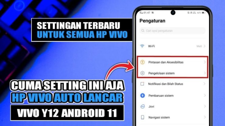 cara mengatasi lag dan lemot di vivo y setelah update android