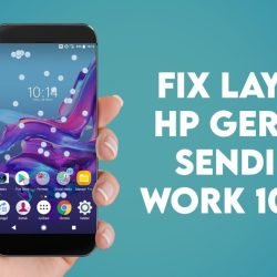 cara mengatasi layar hp gerak sendiri ghost touch work berhasil