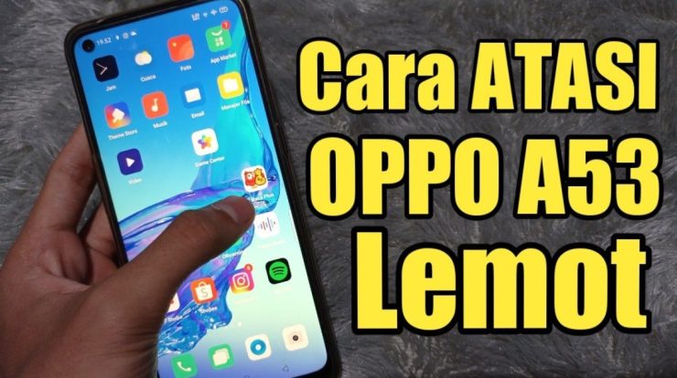 cara mengatasi oppo a lemot