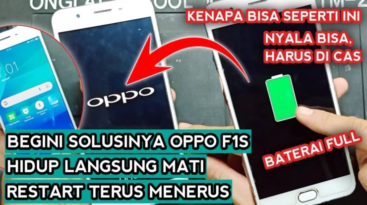 cara mengatasi oppo fs hidup mati terus menerus dinyalakan langsung mati