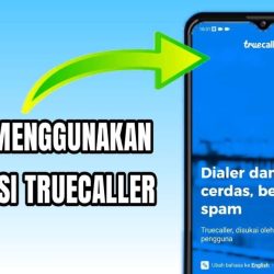 cara menggunakan aplikasi truecaller untuk melacak no hp tutorial terbaru 0