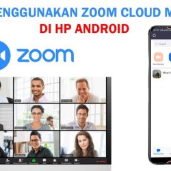 cara menggunakan zoom meeting di hp android dan komputer