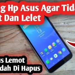 cara setting hp asus agar tidak lag lemot dan lelet youtube