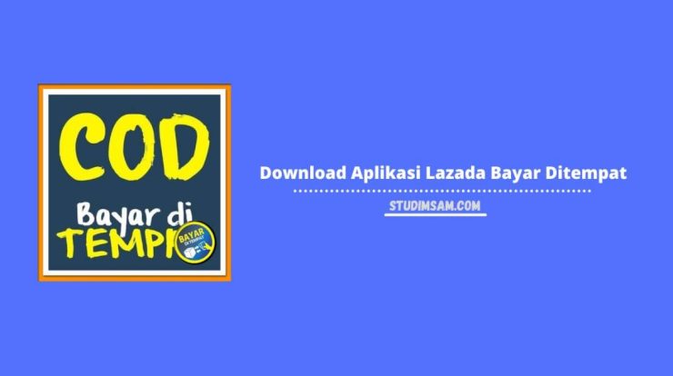 download aplikasi lazada bayar ditempat dan gratis ongkir