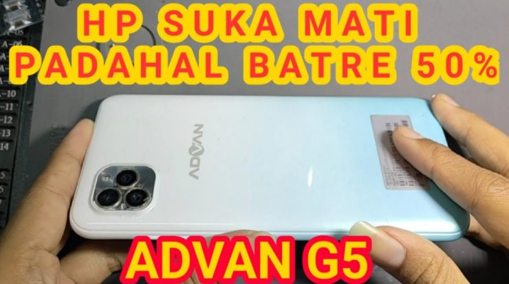 ganti battery advan g batre 0 suka tiba tiba mati