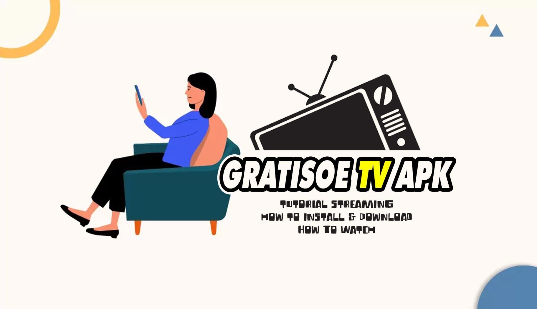 Gratisoe TV Apk Overview安卓版应用APK下载
