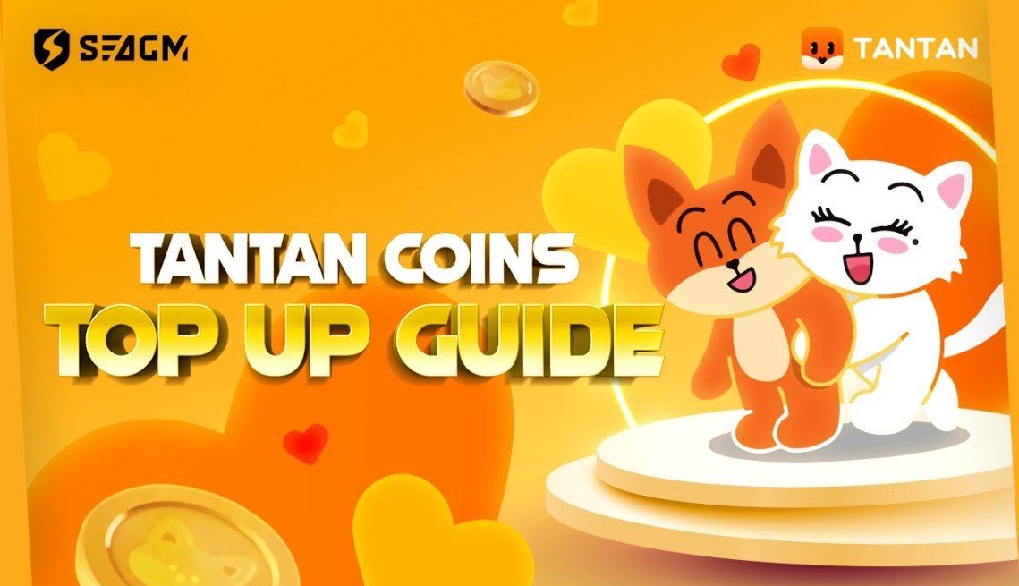 Instant Top Up Tantan Coins Guide  SEAGM - SEAGM News