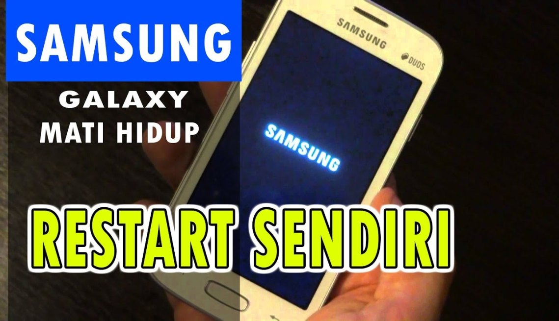 Memperbaiki Hp samasung galaxy (Mati Hidup/Restart Sendiri) - YouTube