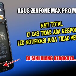 mengatasi asus zenfone max pro m mati total di cas no respon