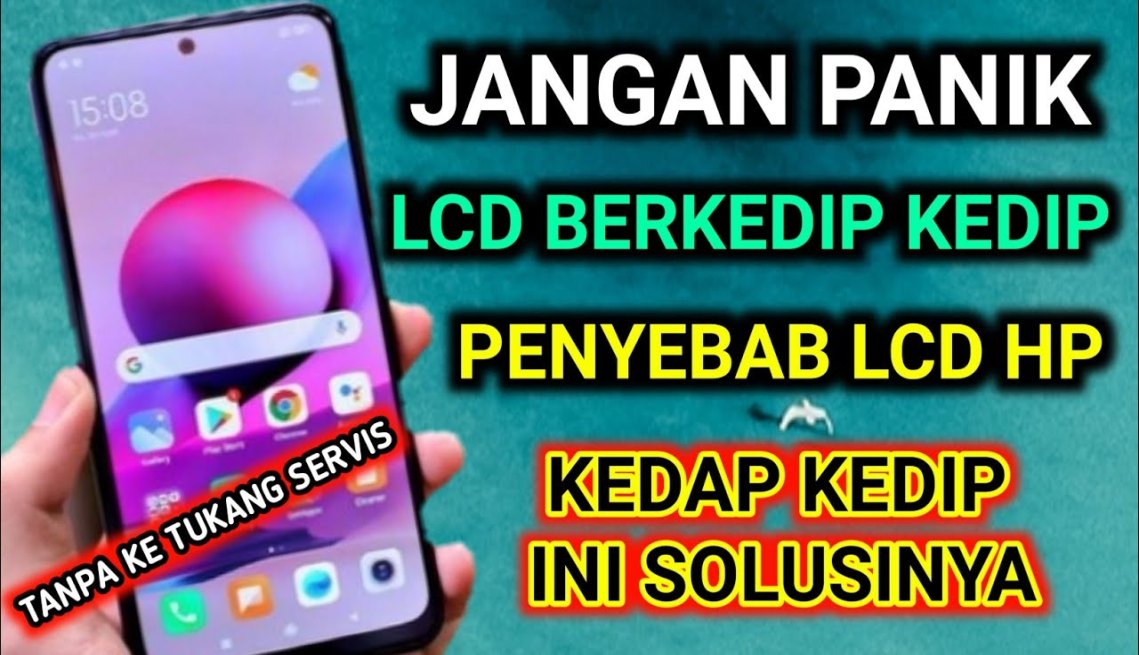 penyebab lcd hp kedap kedip ini solusinya - YouTube