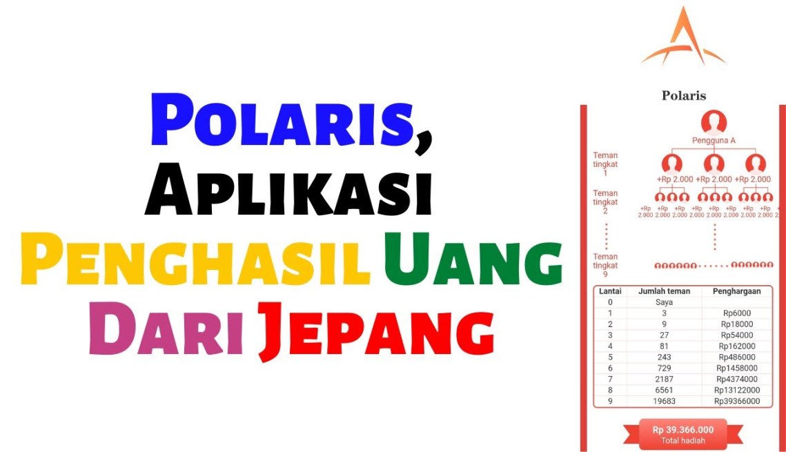 Polaris, Aplikasi Penghasil Uang Dari Jepang