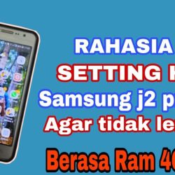 rahasia setting samsung j prime agar tidak lemot youtube