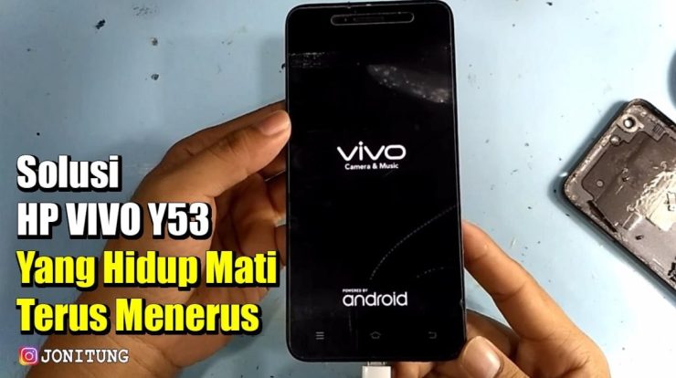 solusi hp vivo y yang hidup mati terus menerus restart terus terusan