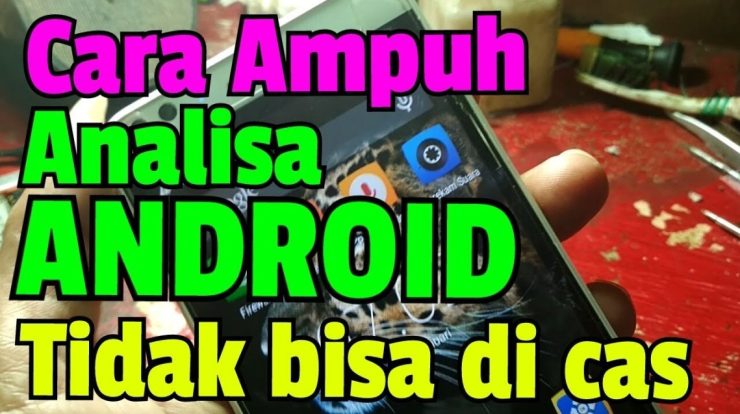 tips ampuh perbaiki hp android tidak bisa di cas not charging